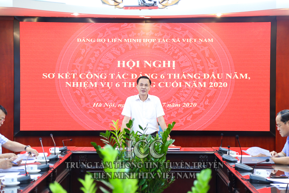 Hội nghị Sơ kết công tác Đảng 6 tháng đầu năm, nhiệm vụ 6 tháng cuối năm 2020 Đảng bộ Liên minh HTX Việt Nam